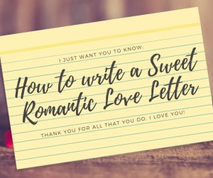 how to write a sweet love letter