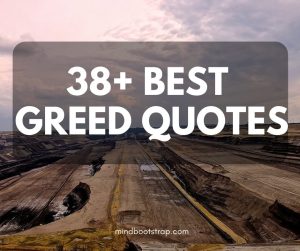 best greed quotes