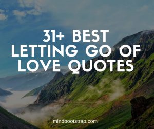 best letting go of love quotes