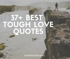 best tough love quotes
