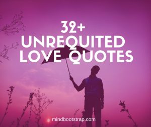 best unrequited love quotes
