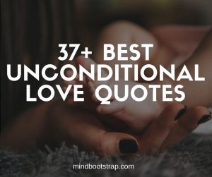 unconditional love quotes