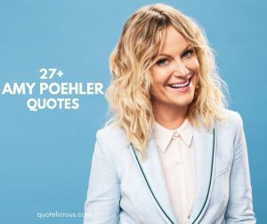 amy poehler quotes