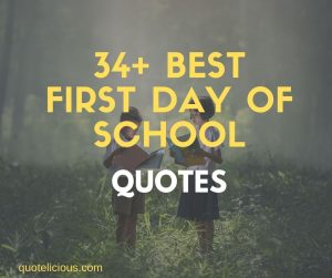 first day of school quotes