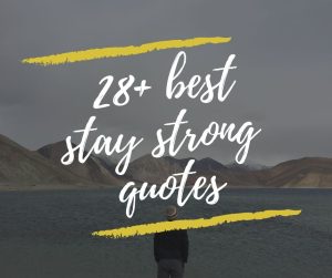stay strong quotes