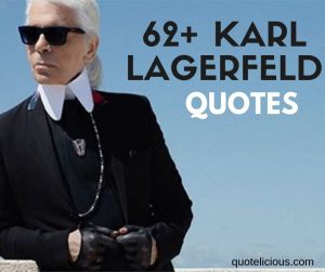 karl lagerfeld quotes