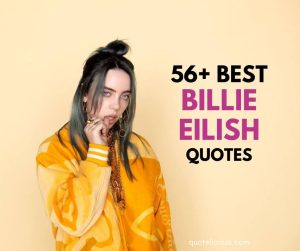 billie eilish quotes