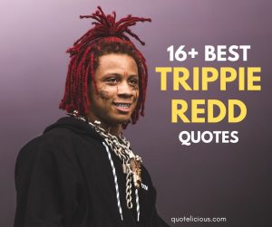 trippie redd quotes