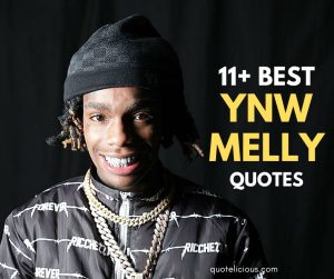 ynw melly quotes