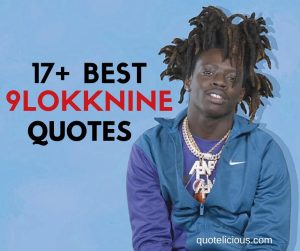 9lokknine quotes