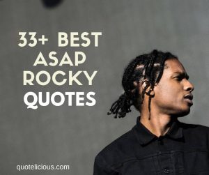 asap rocky quotes