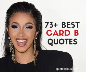 cardi b quotes