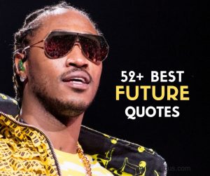 future rapper quotes
