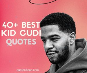 kid cudi quotes