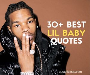 lil baby quotes