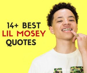 lil mosey quotes
