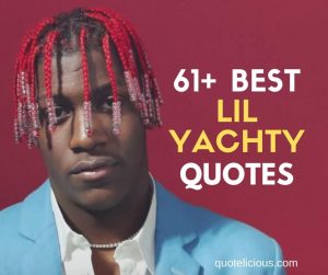 lil yachty quotes