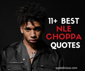 nle choppa quotes