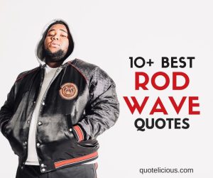 rod wave quotes