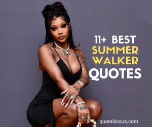 summer walker quotes