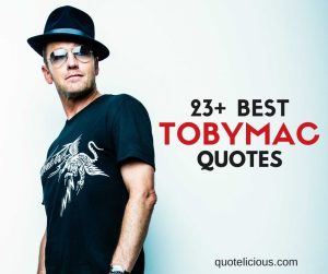 tobymac quotes