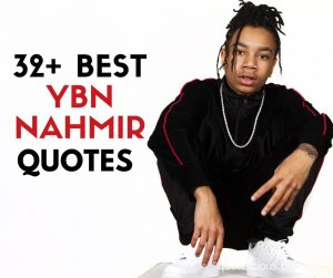 ybn nahmir quotes