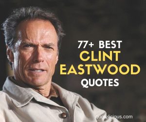 clint eastwood quotes