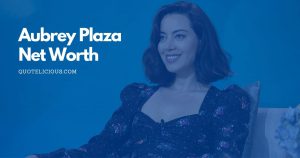 aubrey plaza net worth