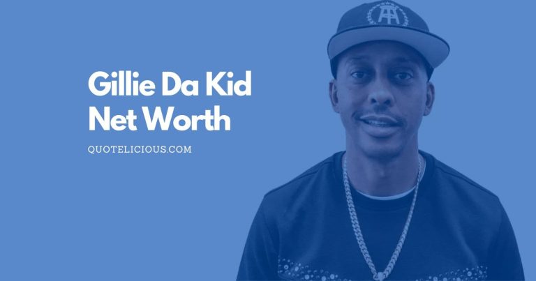 Gillie Da Kid Net Worth | How Much Is He Really Worth?