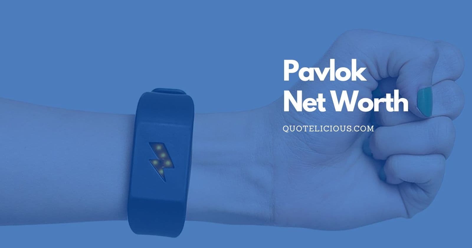 pavlok net worth
